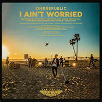 OneRepublic - I Ain't Worried (Music From The Motion Picture 