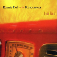 Ronnie Earl and the Broadcasters - Hope Radio