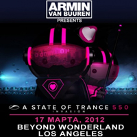 Armin van Buuren - A State Of Trance 550 - Celebration (01.03-31.03.2012) - Day 4 - March 17th - Live at Beyond Wonderland in Los Angeles, USA (17.03.2012), part 05 - Aly & Fila