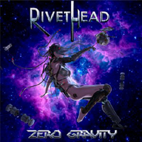 Rivethead - Zero Gravity