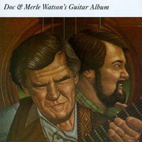 Doc Watson - Doc And Merle's Guitar Album