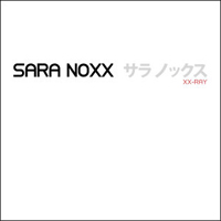 Sara Noxx - XX-Ray (CD 2)