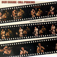 Bud Shank - Serious Swingers (split)