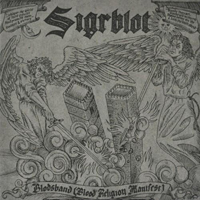 Sigrblot - Blodsband (Blood Religion Manifest) (Reissue Vinyl Edition)