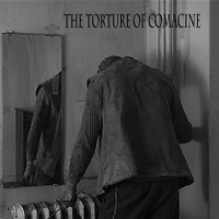 Torture Of Comacine - Anatomy Of Murder