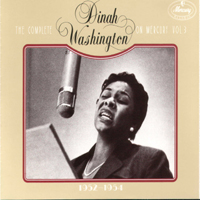 Dinah Washington - The Complete Dinah Washington on Mercury, Vol. 3 (CD 3, 1952-1954)