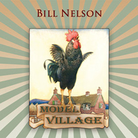 Bill Nelson - Model Village