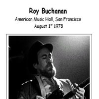 Roy Buchanan - Live In San Francisco