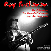 Roy Buchanan - Keystone Berkelet, California (11.21.1981)