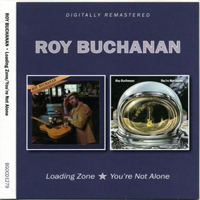 Roy Buchanan - Loading Zone, 1977 + You're Not Alone, 1978 (Digital Reastered) [CD 2: You're Not Alone]