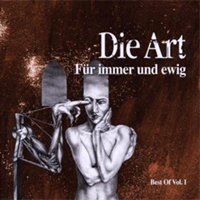Die Art - Fuer Immer Und Ewig (Best Of vol. 1)