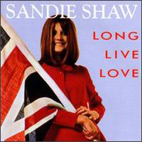 Sandie Shaw - Long Live Love