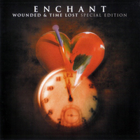 Enchant - Wounded & Time Lost (Special Edition) [CD 1]