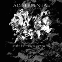 Ad Serpentae - Invocation Ov Thee Psychick Stability 1-2-3