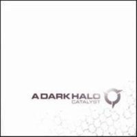 Dark Halo - Catalyst