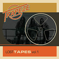 Trapeze - Lost Tapes, Vol. 1