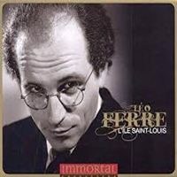 Leo Ferre - L'ile Saint-Louis' Anthology (Cd 2: Le Piano Du Pauvre)