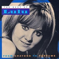 Lulu - From Crayons To Perfume - The Best Of Lulu