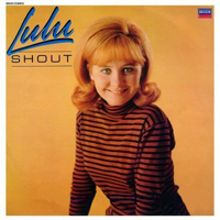 Lulu - Shout! - The Decca Years (1964-1966)