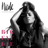 Nicole Scherzinger - Big Fat Lie (Deluxe Edition)