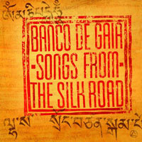 Banco de Gaia - Songs From The Silk Road (CD 2)