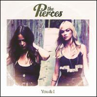 Pierces - You & I
