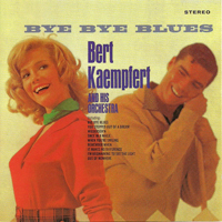 Bert Kaempfert and his Orchestra - Bye Bye Blues (LP)