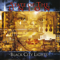 State Of The Union - Black City Lights