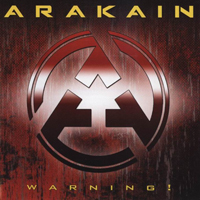 Arakain - Warning!