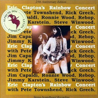 Eric Clapton - 1973.01.13 - Eric Clapton's Rainbow Concert (25th Anniversary Edition) [CD 4: Late Show]