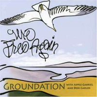 Groundation - We Free Again