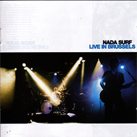 Nada Surf - Live In Brussels