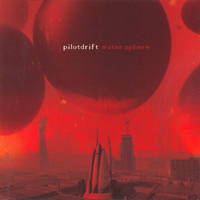 Pilotdrift - Water Sphere