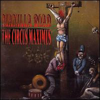 Manilla Road - The Circus Maximus