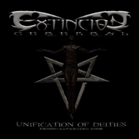 Extincion Cerebral - Unification Of Deities