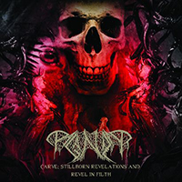 Paganizer - Carve: Stillborn Revelations And Revel In Filth