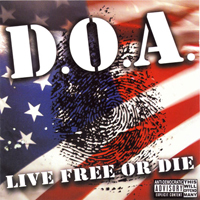 D.O.A. - Live Free Or Die