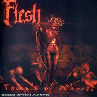 Flesh (Canada) - Temple Of Whores