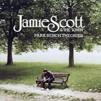 Jamie Scott & The Town - Park Bench Theories