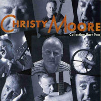 Christy Moore - Collection Part 2