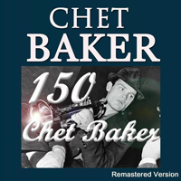 Chet Baker - 150 Chet Baker (Remastered Version, CD 6)