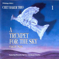 Chet Baker - A Trumpet for the Sky, Vol. 1