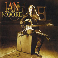 Ian Moore - Ian Moore