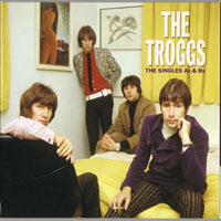 Troggs - The Singles A's & B's (CD 1)