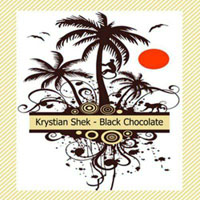Krystian Shek - Black Chocolate (EP)