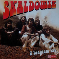 Skaldowie - Z Biegiem Lat (CD 1)