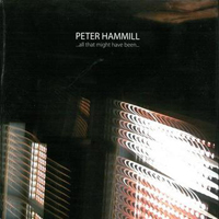 Peter Hammill - ...All That Might Have Been... (CD 2)