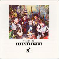 Frankie Goes To Hollywood - Welcome To The Pleasuredome