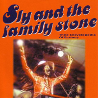 Sly & The Family Stone - Thee Encyclopedia of Ecstacy (Fillmore East, New York, NY  Oct 5, 1968) (CD 1: Early Show)