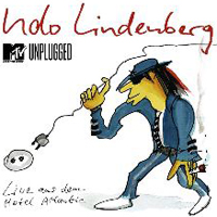 Udo Lindenberg Und Das Panikorchester - MTV Unplugged (Live Aus Dem Hotel Atlantic: CD 2)